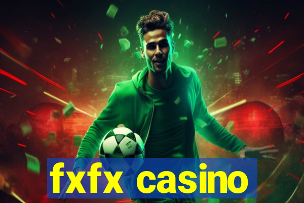 fxfx casino